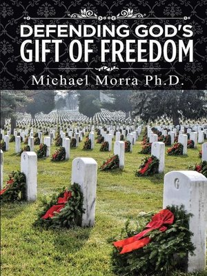 cover image of Defending God's Gift of Freedom